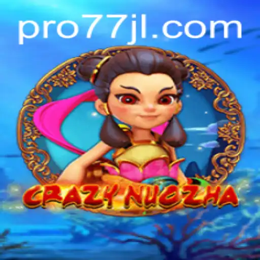 Discover the Thrilling World of CrazyNuoZha