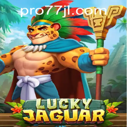 Exploring the Thrills of LuckyJaguar: A New Gaming Phenomenon